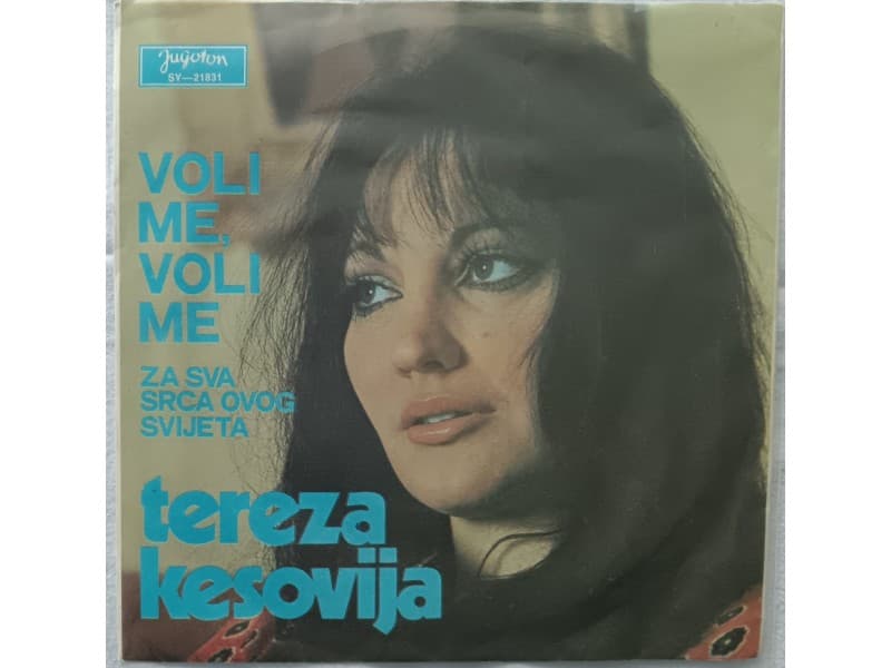 TEREZA KESOVIJA — VOLI ME, VOLI ME