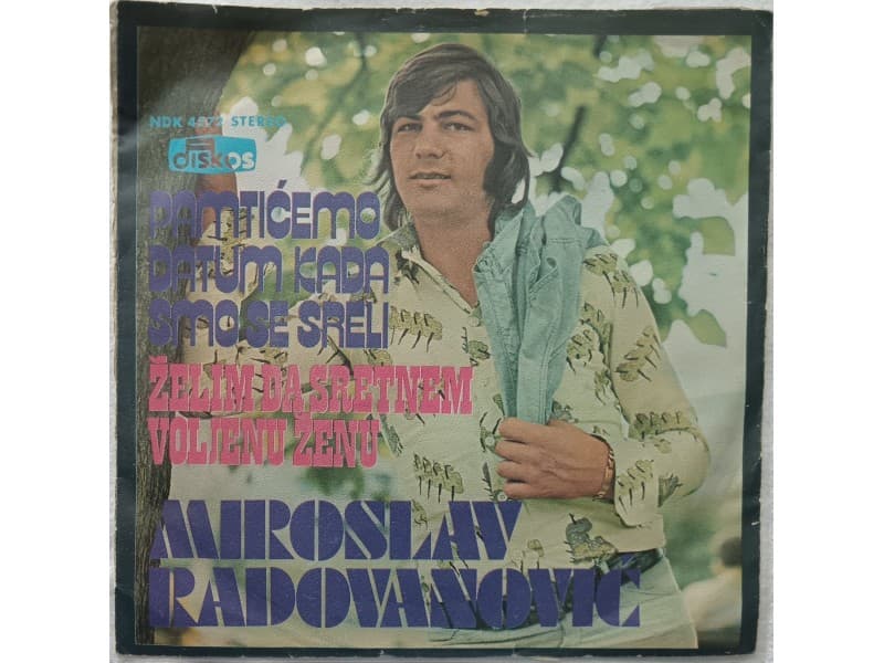 Miroslav Radovanovic-Pamticemo datum kada smo se sreli — —