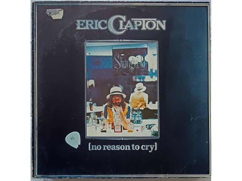 ERIC CLAPTON — NO REASON TO CRY (Germany Press)