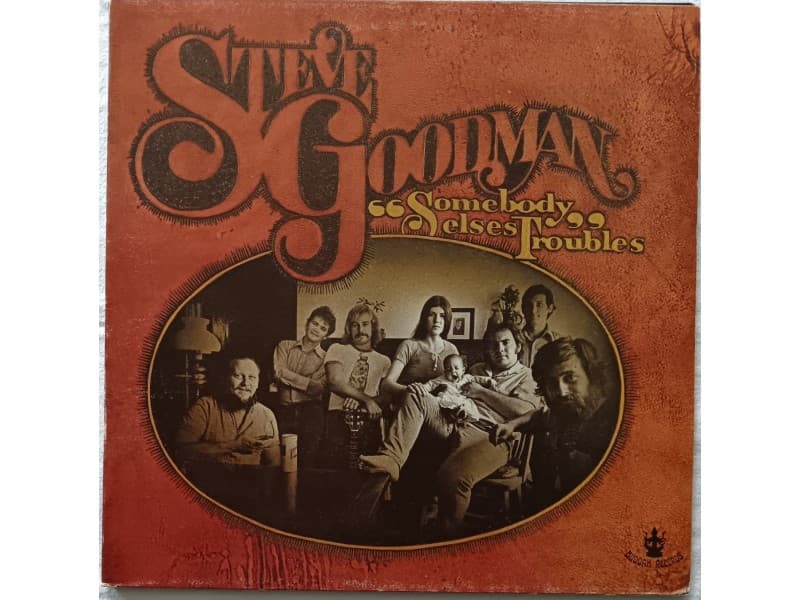 Steve Goodman — Somebody elses troubles (U.K.Press)