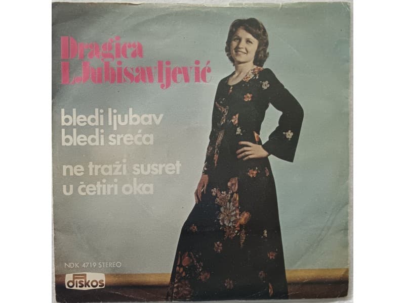 DRAGICA LJUBISAVLJEVIC — Bledi ljubav, bledi sreca
