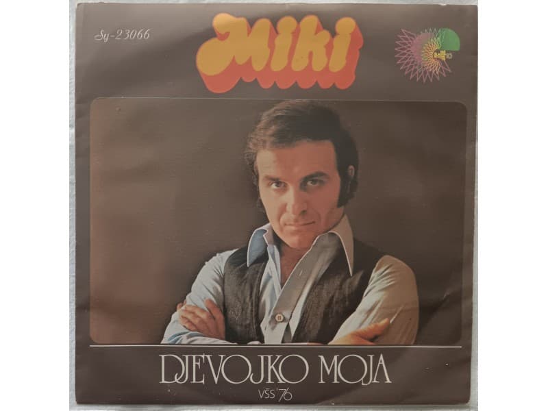 MIKI JEVREMOVIC — DJEVOJKO MOJA