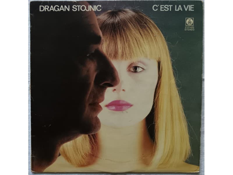 DRAGAN STOJNIC — C`EST LA VIE