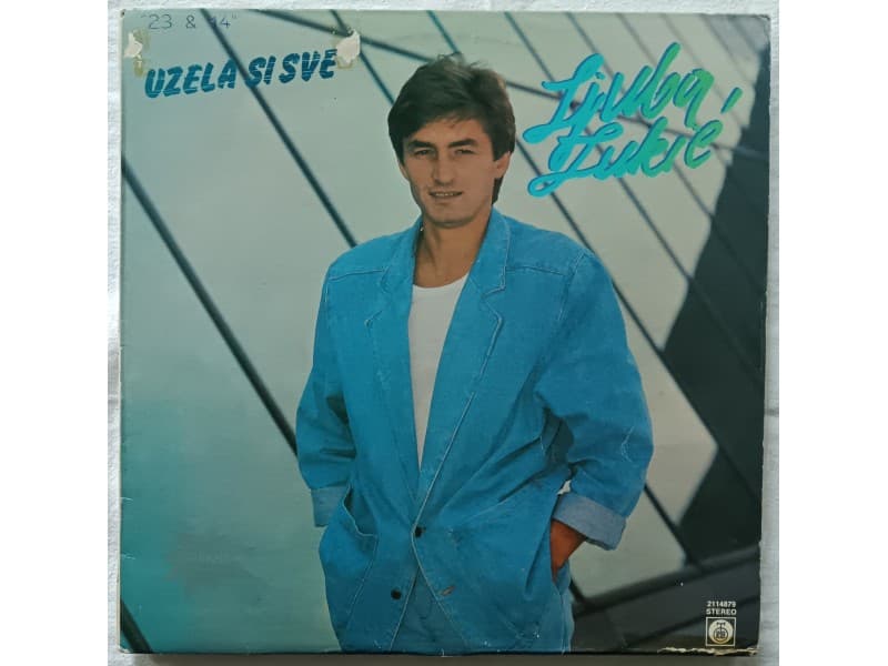 LJUBA LUKIC — UZELA SI SVE