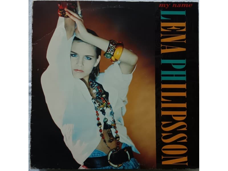 LENA PHILIPSSON — MY NAME