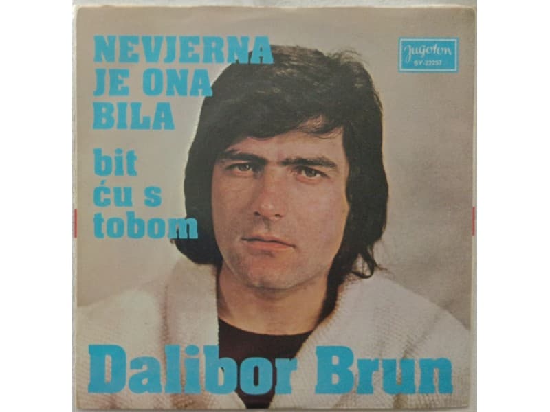 DALIBOR BRUN — NEVJERNA JE ONA BILA
