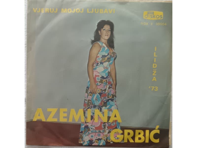 AZEMINA GRBIC — VJERUJ MOJOJ LJUBAVI
