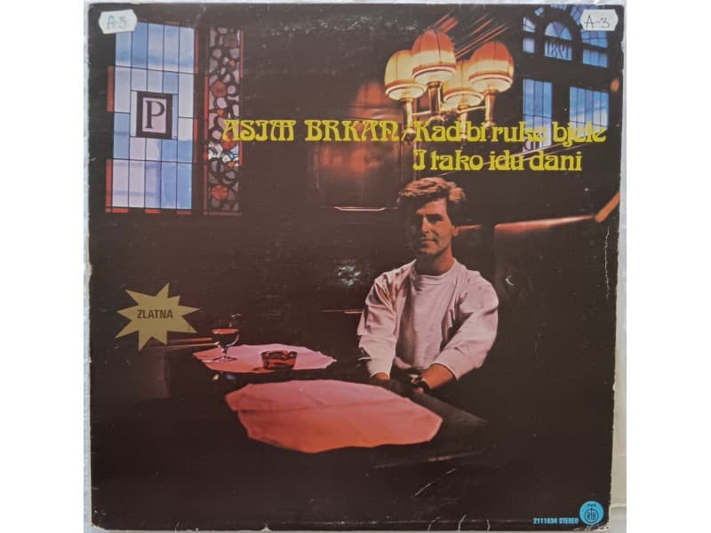 ASIM BRKAN — KAD BI RUKE BIJELE