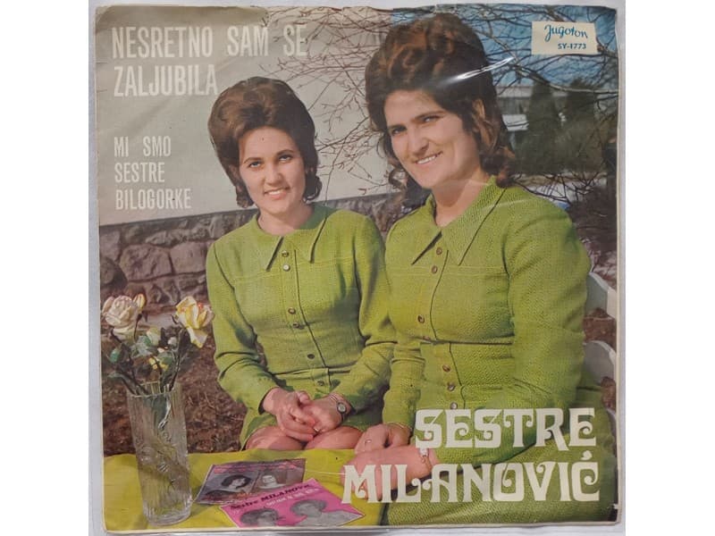 SESTRE MILANOVIC — Nesretno sam se zaljubila