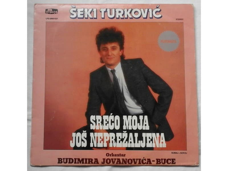 ++SEKI TURKOVIC — Sreco moja jos ne prezaljena