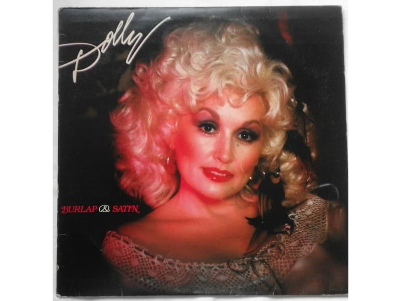 DOLLY PARTON — BURLAP &; SATIN