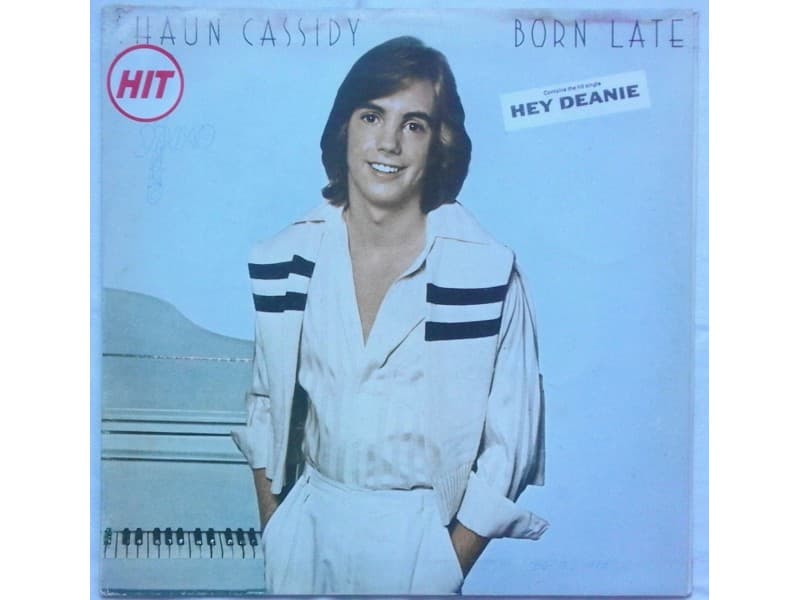 SHAUN CASSIDY — BORN LATE