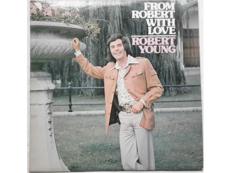 ROBERT YOUNG — From Robert with love