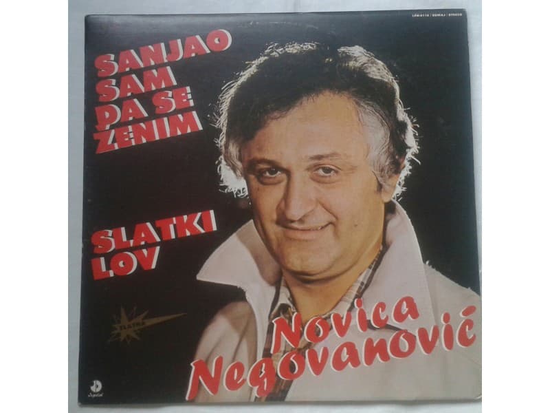 NOVICA NEGOVANOVIC — Sanjao Sam Da Se Zenim