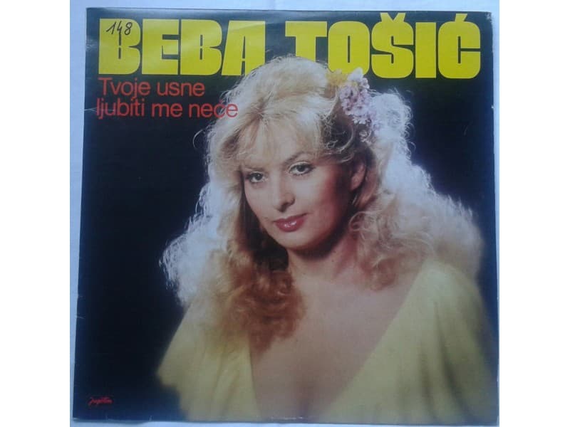 BEBA TOSIC — TVOJE USNE LJUBITI ME NECE