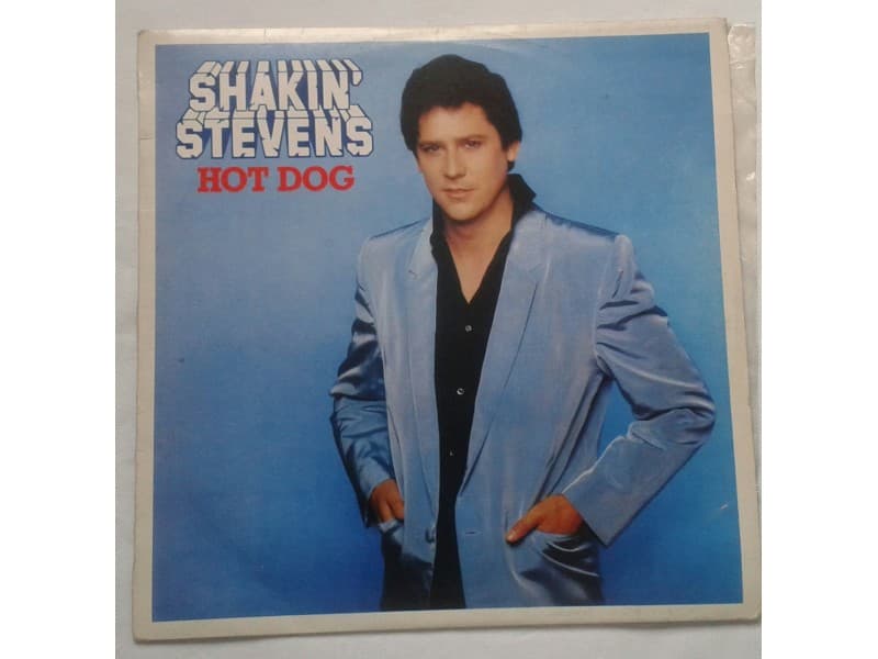 SHAKIN` STEVENS — HOT DOG