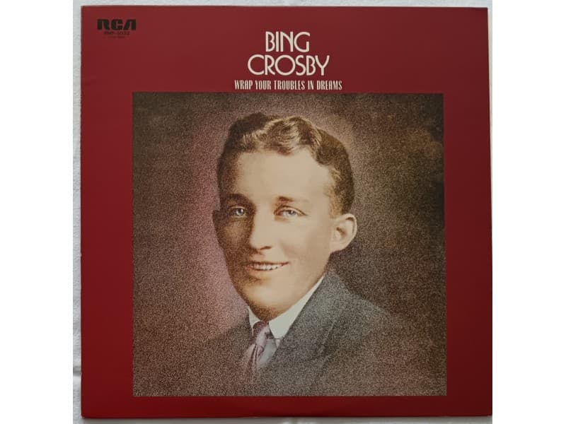 BING CROSBY — Wrap your troubles in dreams (Japan Press