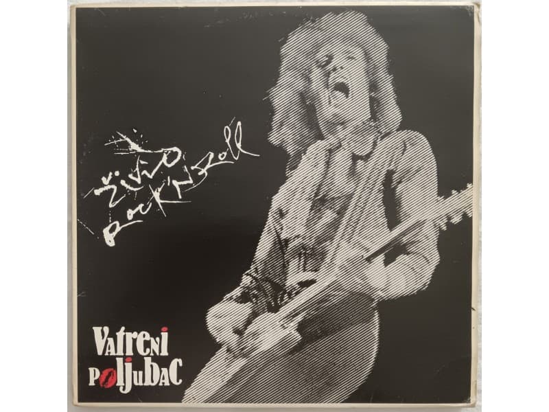 VATRENI POLJUBAC — ZIVIO ROCK `N` ROLL