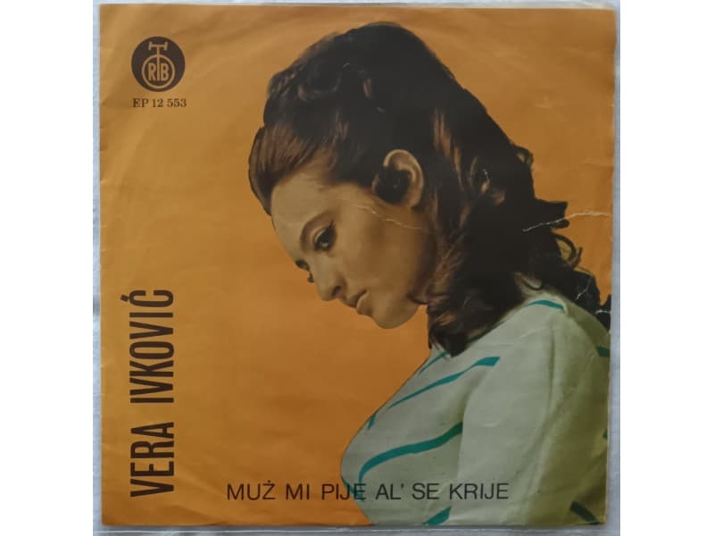 VERA IVKOVIC — MUZ MI PIJE AL` SE KRIJE