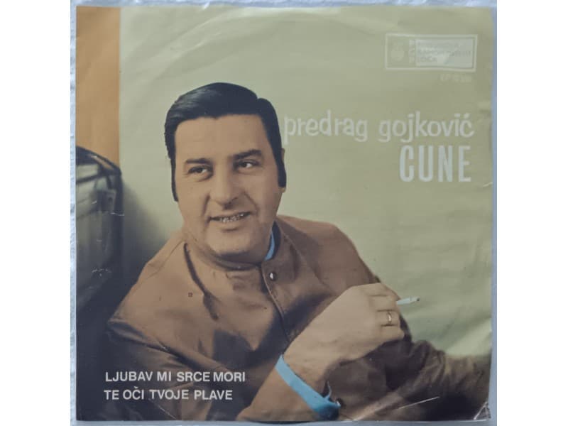 PREDRAG GOJKOVIC CUNE — Ljubav mi srce mori