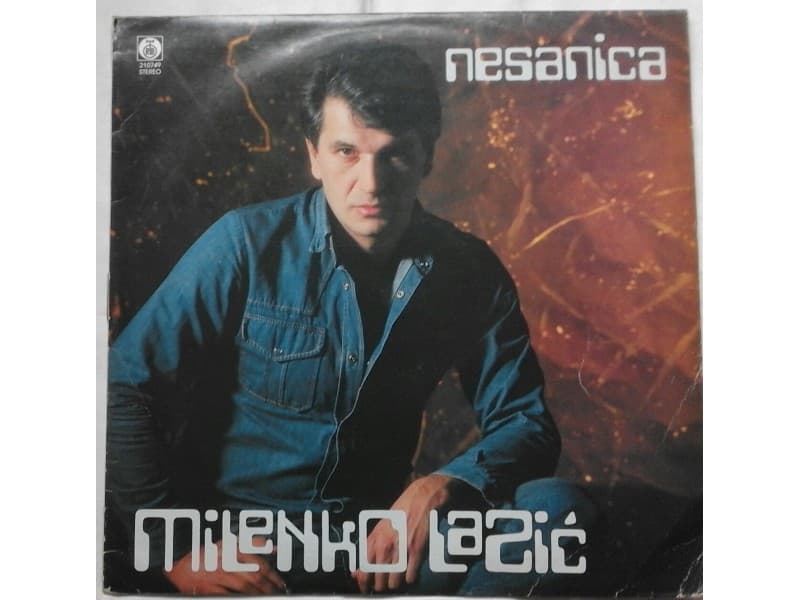 MILENKO LAZIC — NESANICA