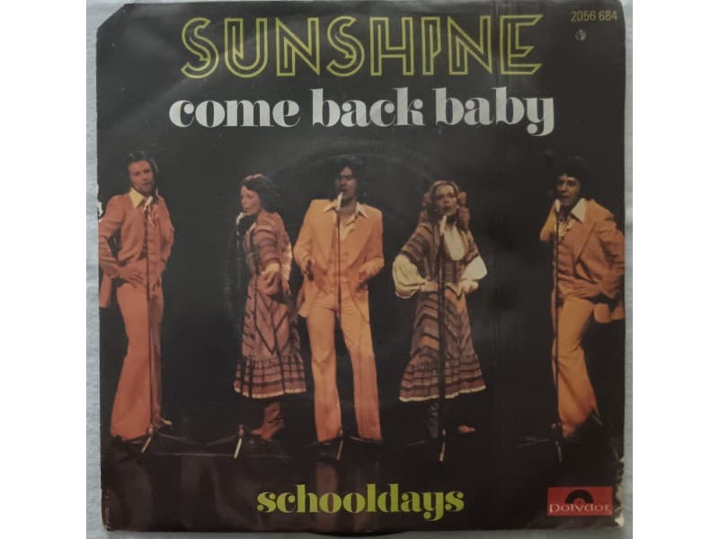 SUNSHINE — COME BACK BABY
