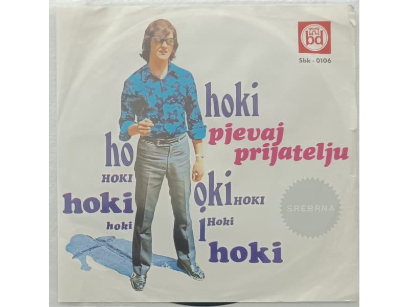 HASIM KUCUK HOKI — PJEVAJ PRIJATELJU