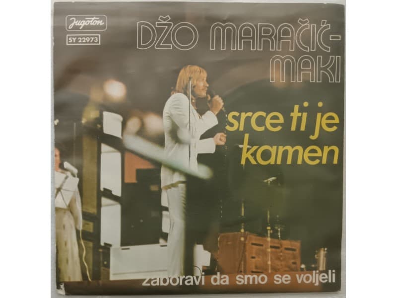 DZO MARACIC MAKI — SRCE TI JE KAMEN