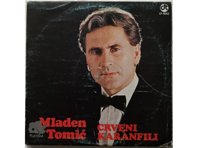 MLADEN TOMIC — CRVENI KARANFILI