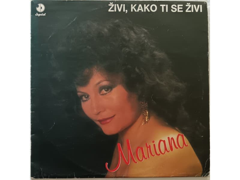 MARIANA STEFANESKU — ZIVI, KAKO TI SE ZIVI
