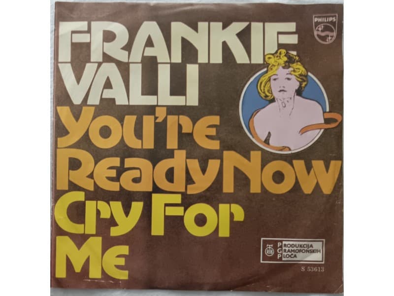 FRANKIE VALLI — YOU`RE READY NOW