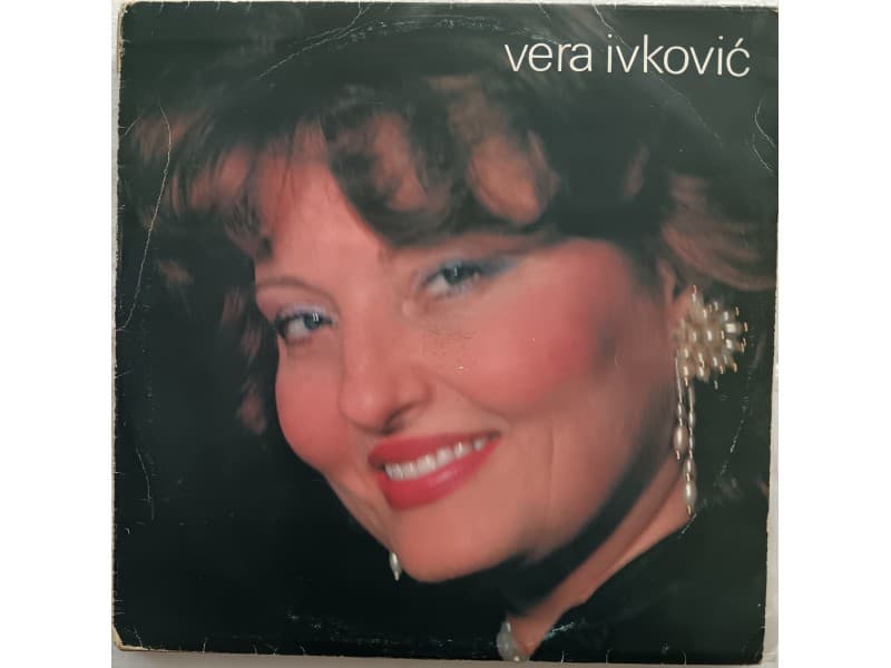 VERA IVKOVIC — VERA IVKOVIC