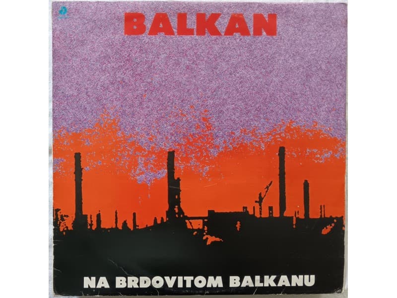BALKAN — NA BRDOVITOM BALKANU