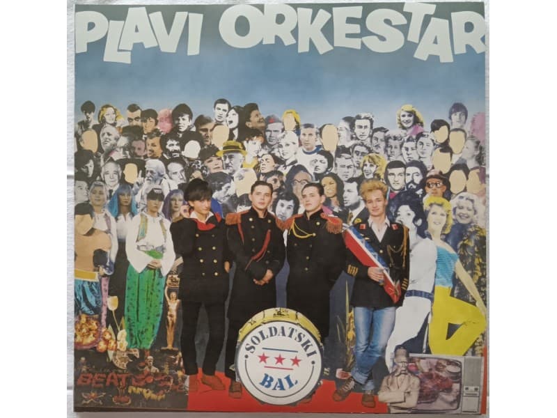 PLAVI ORKESTAR — SOLDATSKI BAL