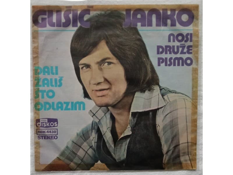 JANKO GLISIC — DA LI ZALIS STO ODLAZIM
