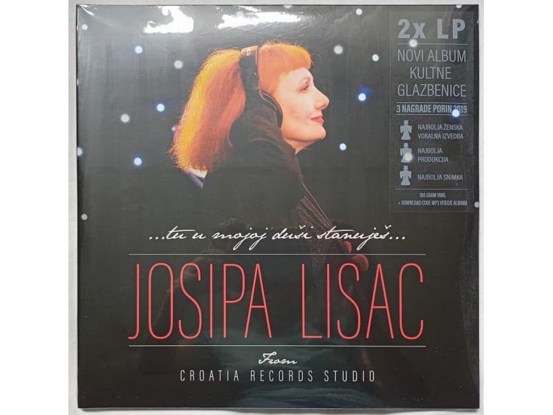 JOSIPA LISAC — 2LP Tu u mojoj dusi stanujes (Novo !)