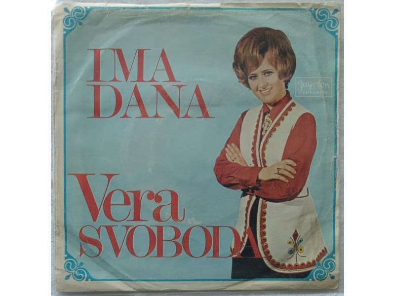 VERA SVOBODA — IMA DANA