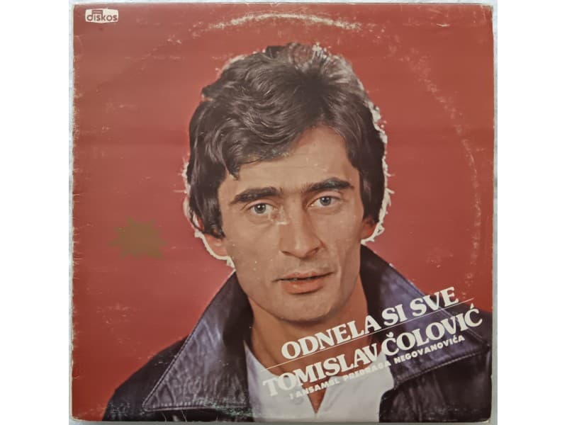 TOMISLAV COLOVIC — ODNELA SI SVE