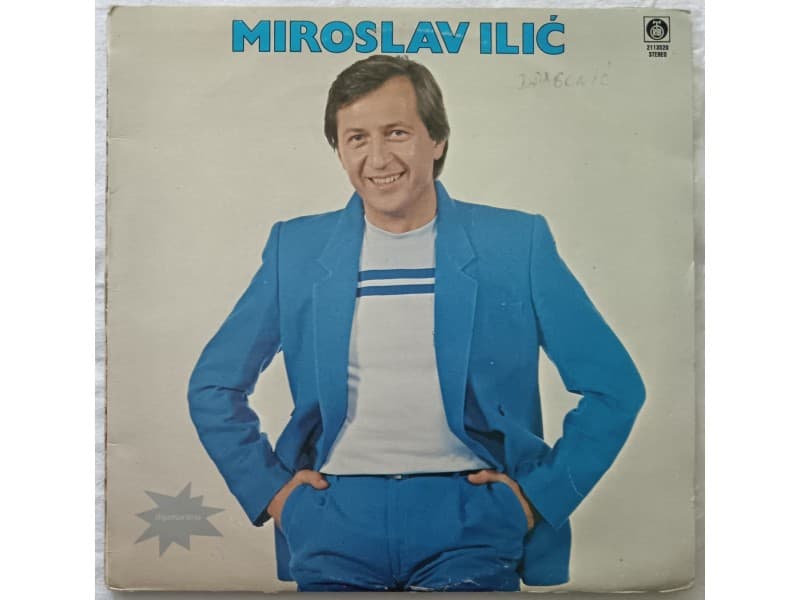 MIROSLAV ILIC — ZOVES ME NA VINO