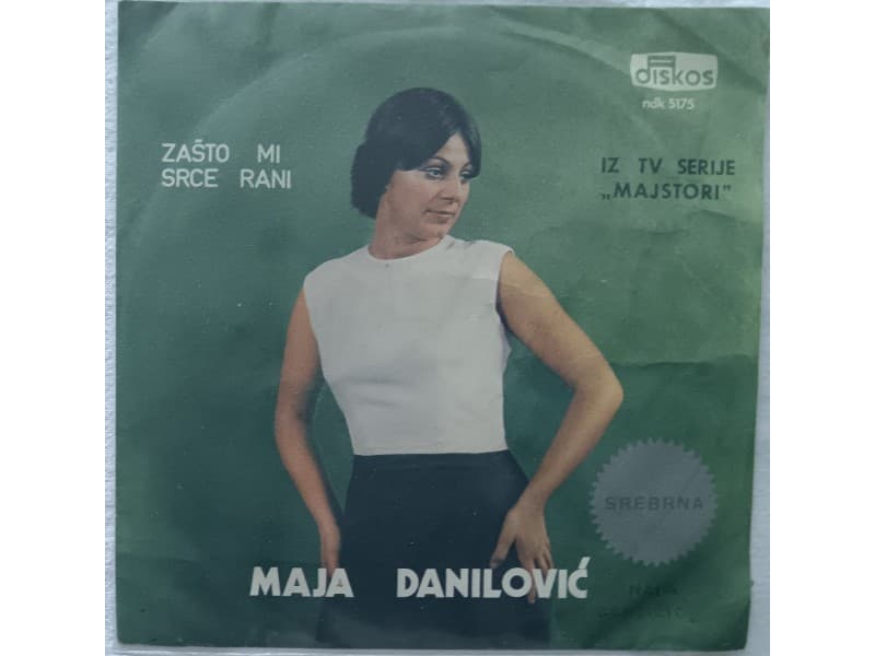 MAJA DANILOVIC — ZASTO MI SRCE RANI