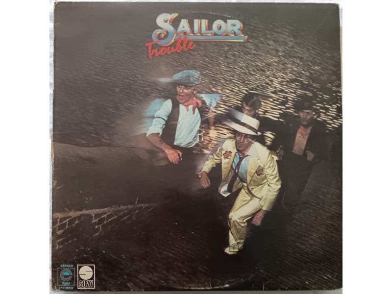 SAILOR — TROUBLE