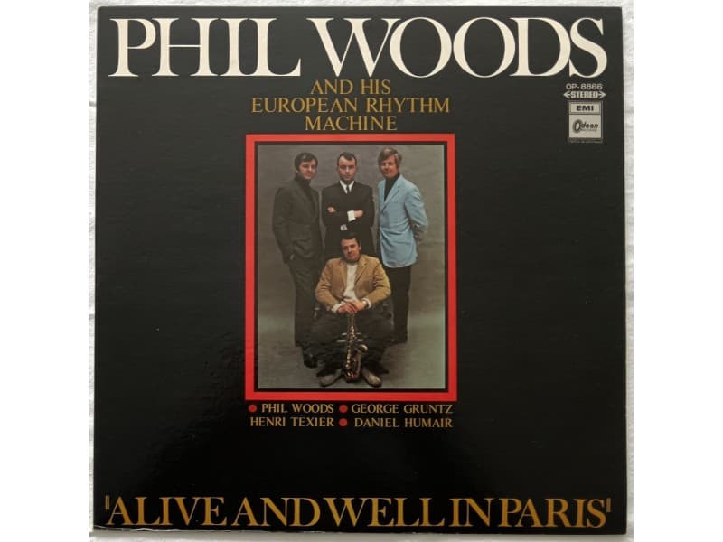 Phil Woods & European rhythm machine — Alive and well..