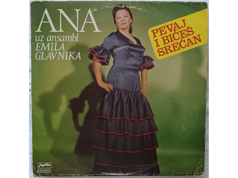 ANA MILOSAVLJEVIC — PEVAJ I BICES SRECAN