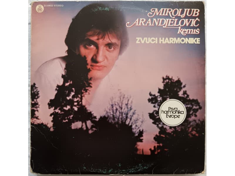 MIROLJUB ARANDJELOVIC KEMIS-Zvuci Harmonike — —