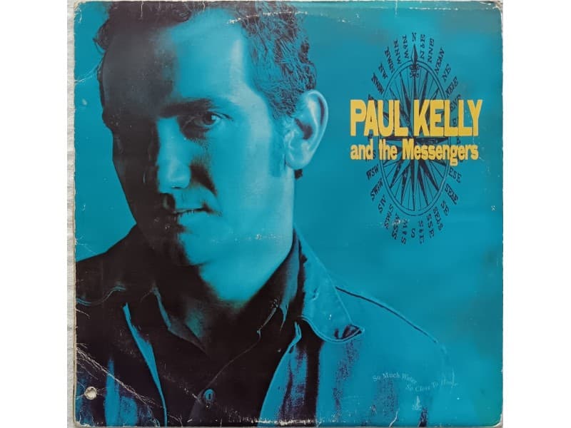 Paul Kelly & Messengers — So much water so close