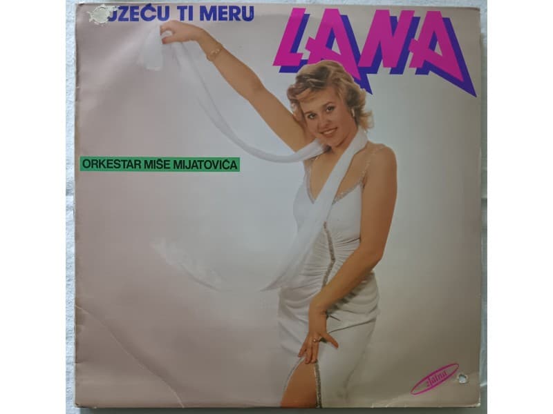 GORDANA ADAMOVIC LANA — UZECU TI MERU