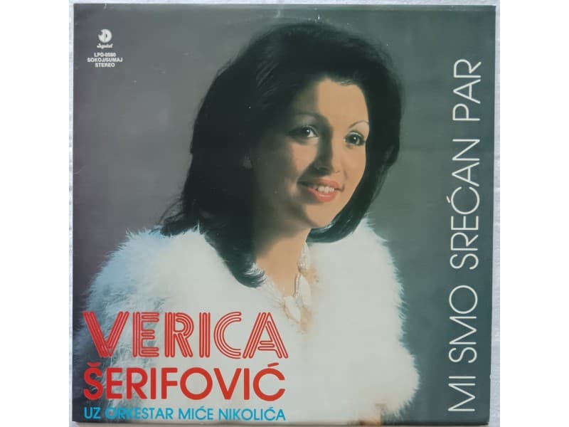 VERICA SERIFOVIC = MI SMO SRECAN PAR — —