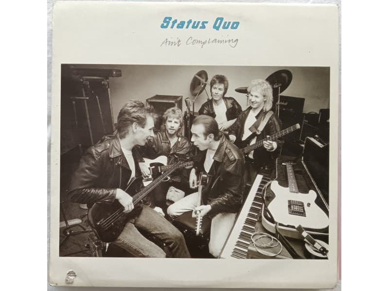 STATUS QUO — AIN`T COMPLANING
