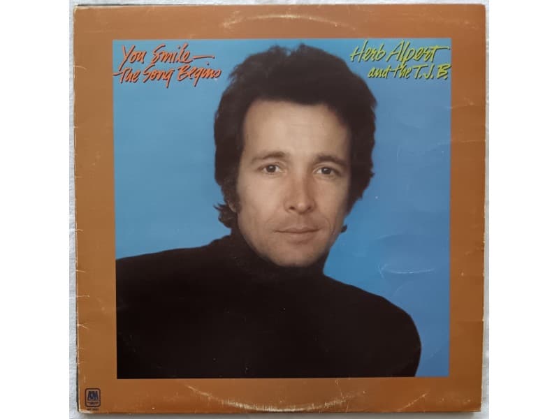 HERB ALPERT & The T.J.B. — You smile-the song begins