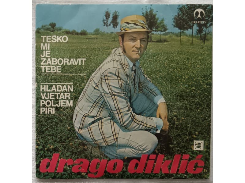 DRAGO DIKLIC — TESKO MI JE ZABORAVIT TEBE